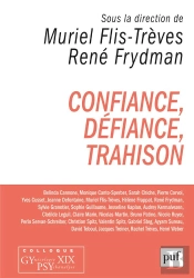 Confiance, Défiance, Trahison