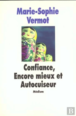 Bertrand.pt - Confiance, Encore Mieux Et Autocuiseur