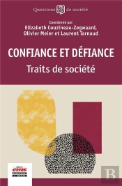 Confiance Et Défiance : Traits De Société