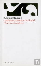 Confianza Y Temor En La Ciudad