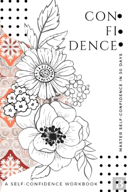 Bertrand.pt - Confidence.  A Self-Confidence Workbook