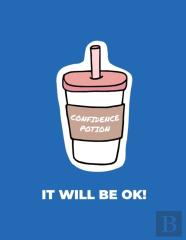 Confidence Potion It Will Be Ok