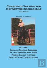 Confidence Training For The Western Saddle Mule