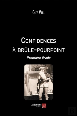 Bertrand.pt - Confidences À Brûle-Pourpoint ; Première Tirade