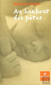 Confidences Attendries D'Un Jeune Pere Debutant