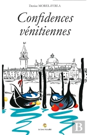 Confidences Venitiennes
