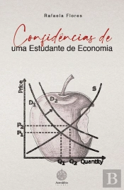 Confidências de uma Estudante de Economia