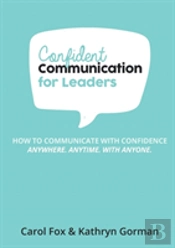 Confident Communication For Leaders