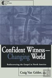 Confident Witness--Changing World
