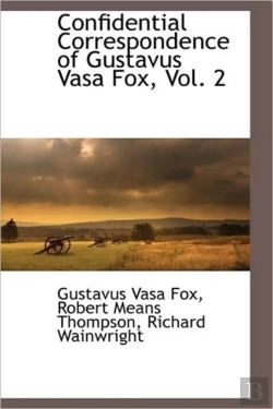 Bertrand.pt - Confidential Correspondence Of Gustavus