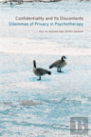 Confidentiality And Its Discontents
