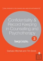 Confidentiality & Record Keeping In Counselling & Psychotherapy