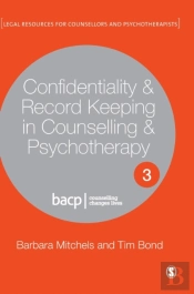 Confidentiality & Record Keeping In Counselling & Psychotherapy