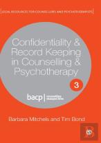 Confidentiality & Record Keeping In Counselling & Psychotherapy