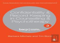 Confidentiality & Record Keeping In Counselling & Psychotherapy