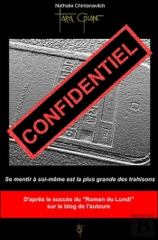 Confidentiel ; Se Mentir À Soi-Même Est La Plus Grande Des Trahisons
