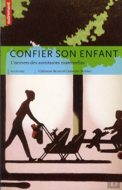 Bertrand.pt - Confier Son Enfant