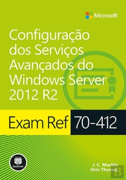Bertrand.pt - Configuração dos Serviços Avançados do Windows Server 2012 R2 - Série Microsoft