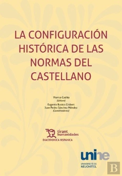 Bertrand.pt - Configuracion Historica De Normas Del Castellano