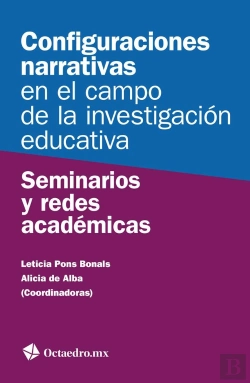 Bertrand.pt - Configuraciones Narrativas En El Campo De La Investigaciùn Educativa