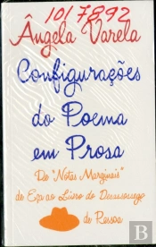 Configurações do Poema em Prosa de 'Notas Marginais' de Eça ao Livro do Desassossego de Pessoa