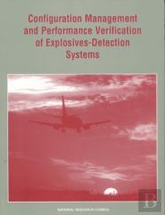 Configuration Management And Performance Verification Of Explosives-Detection Systems