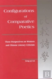 Configurations In Comparative Poetics