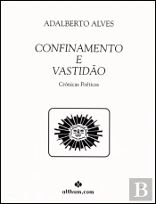 Confinamento e Vastidão 
