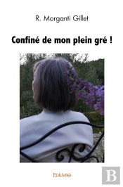 Confiné De Mon Plein Gré !