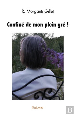 Bertrand.pt - Confiné De Mon Plein Gré !