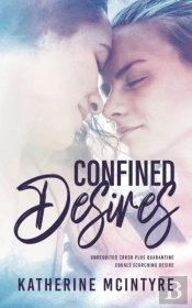 Confined Desires