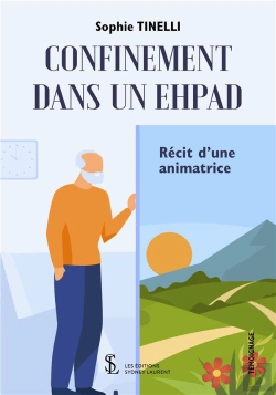 Bertrand.pt - Confinement Dans Un Ehpad - Recit D Une Animatrice