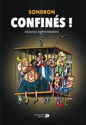 Confinés !