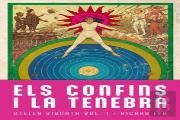Confins I La Tenebra, Els