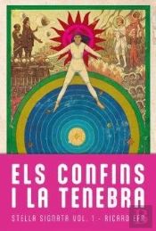 Confins I La Tenebra, Els