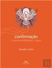 Confirmação - Responsabilidade e Vigor