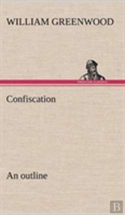 Bertrand.pt - Confiscation; An Outline