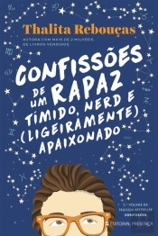 Confissões de um Rapaz Tímido, Nerd e (Ligeiramente) Apaixonado