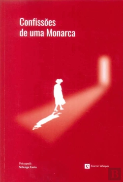 Bertrand.pt - Confissões de uma Monarca