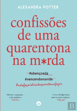 Bertrand.pt - Confissões de uma Quarentona na M*rda