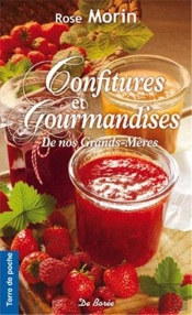 Confitures Et Gourmandises De Nos Grands-Mères