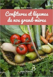 Confitures Et Legumes Oublies
