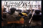 Conflict, Age And Power In North East Africa