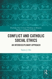 Conflict And Catholic Social Ethics