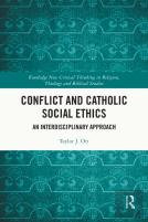 Conflict And Catholic Social Ethics