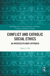 Conflict And Catholic Social Ethics
