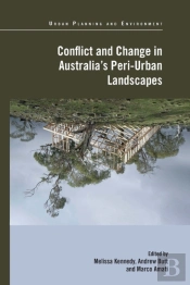 Conflict And Change In Australia'S Peri-Urban Landscapes