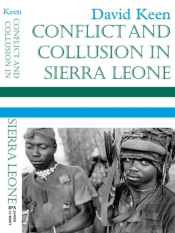 Conflict And Collusion In Sierra Leone