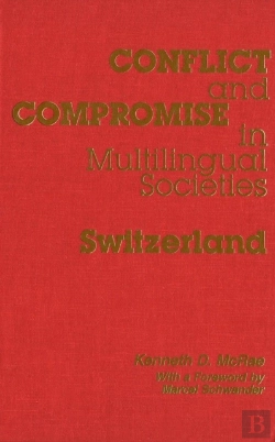 Bertrand.pt - Conflict And Compromise In Multilingual Societies: Switzerland
