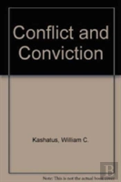 Conflict And Conviction